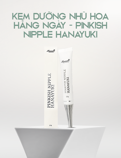 Kem dưỡng nhũ hoa Pinkish Nipple Hanayuki